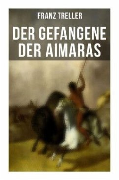 Der Gefangene der Aimaras - Treller, Franz