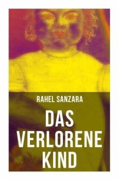 Das verlorene Kind - Sanzara, Rahel