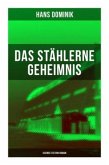 Das stählerne Geheimnis (Science-Fiction-Roman)