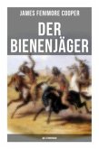 Der Bienenjäger (Westernroman)