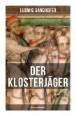 Der Klosterjäger (Mittelalterroman)