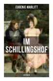 Im Schillingshof: Liebesroman