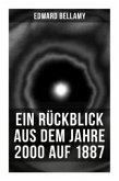 Ein Rückblick aus dem Jahre 2000 auf 1887