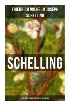 SCHELLING - System des transzendentalen Idealismus - Schelling, Friedrich Wilhelm Joseph