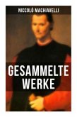 Gesammelte Werke von Niccolò Machiavelli