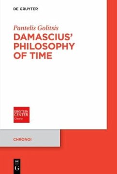 Damascius' Philosophy of Time - Golitsis, Pantelis
