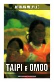 Taipi & Omoo: Abenteuerromane aus der Südsee