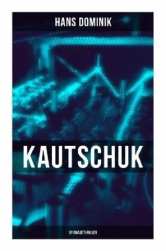 Kautschuk (Spionagethriller) - Dominik, Hans