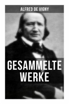 Gesammelte Werke - Vigny, Alfred de