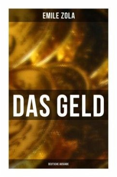 DAS GELD (Deutsche Ausgabe) - Zola, Emile