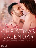 An Erotic Christmas Calendar and Other Steamy Christmas Short Stories (eBook, ePUB) An Erotic Christmas Calendar and Other Steamy Christmas Short Stories (eBook, ePUB)