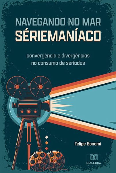 Navegando no Mar Sériemaníaco (eBook, ePUB)