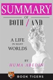 Summary and Analysis of Both/And: A Life in Many Worlds By Huma Abiden (Book Tigers Social and Politics Summaries, #5) (eBook, ePUB)
