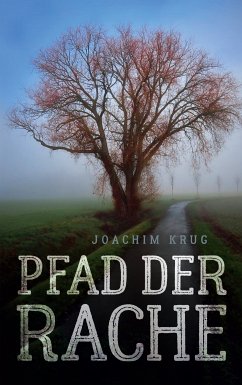 Pfad der Rache (eBook, ePUB) - Krug, Joachim