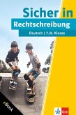 Klett Sicher in Deutsch Rechtschreibung 7./8. Klasse (eBook, PDF)