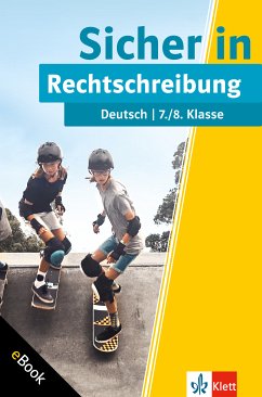 Klett Sicher in Deutsch Rechtschreibung 7./8. Klasse (eBook, PDF) - Stephan, Horst