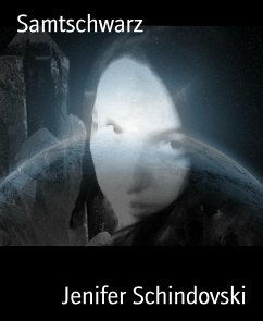 Samtschwarz (eBook, ePUB) - Schindovski, Jenifer