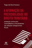 A afirmação da Previsibilidade no Direito Tributário (eBook, ePUB)