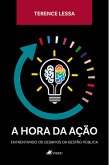 A hora da ac¸a~o (eBook, ePUB)