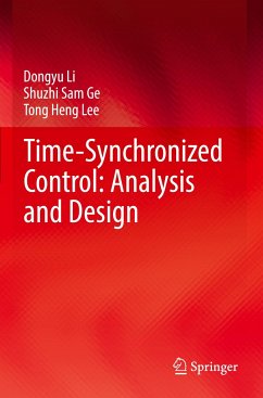 Time-Synchronized Control: Analysis and Design - Li, Dongyu;Ge, Shuzhi Sam;Lee, Tong Heng