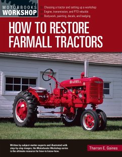 How to Restore Farmall Tractors (eBook, ePUB) - Gaines, Tharran E