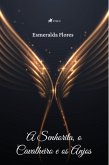 A Senhorita, o Cavalheiro e os Anjos (eBook, ePUB)