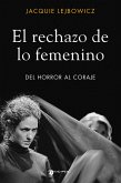 El rechazo de lo femenino (eBook, ePUB)