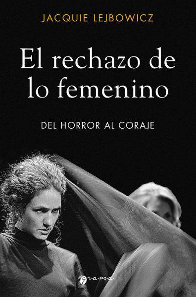El rechazo de lo femenino (eBook, ePUB) El rechazo de lo femenino (eBook, ePUB)