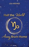 Half the World Away From Home (eBook, ePUB)