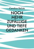 Noch mehr zufällige und tiefe Gedanken (eBook, ePUB)