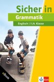 Klett Sicher in Englisch Grammatik 7./8. Klasse (eBook, PDF)