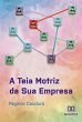 A Teia Motriz da Sua Empresa (eBook,... - Bild 1