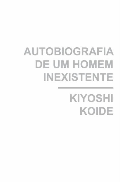 Autobiografia de um homem inexistente (eBook, ePUB)
