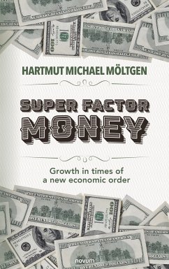 Super factor money (eBook, ePUB) - Möltgen, Hartmut Michael