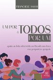 Um por todos e todos por um (eBook, ePUB)