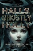 Halls of Ghostly Holly (#minithology) (eBook, ePUB)