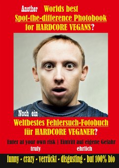 Another Worlds best Spot-the-difference Photobook for HARDCORE VEGANS (eBook, ePUB) - Egan, V.