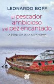 El pescador ambicioso y el pez encantado (eBook, ePUB)