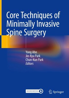 Core Techniques of Minimally Invasive Spine Surgery