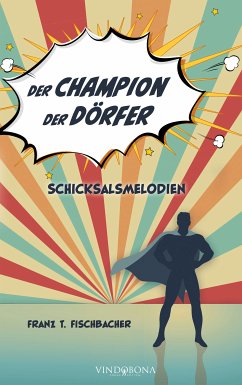 Der Champion der Dörfer (eBook, ePUB)