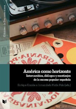 América como horizonte: intercambios, diálogos y mestizajes de la escena popular española