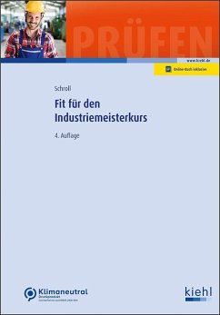 Fit für den Industriemeisterkurs - Schroll, Stefan