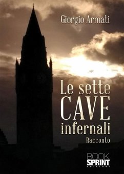 Cover Le sette cave infernali (eBook, ePUB)