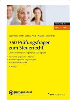 750 Prüfungsfragen zum Steuerrecht - Grommes, Michael;Kraft, Gerhard;Labsky, Vanessa