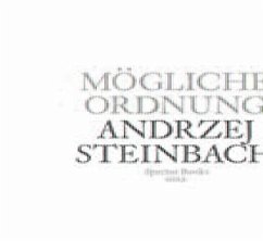 Andrzej Steinbach: Mögliche Ordnung