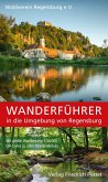 Wanderführer in die Umgebung von Regensburg