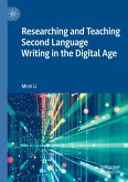 Researching and Teaching Second Language Writing in the Digital Age