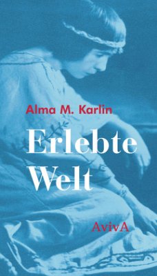 Erlebte Welt - Karlin, Alma M.