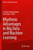 Rhythmic Advantages in Big Data and Machine Learning