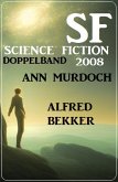 Science Fiction Doppelband 2008 (eBook, ePUB)
